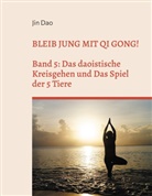 Jin Dao - Bleib jung mit Qi Gong