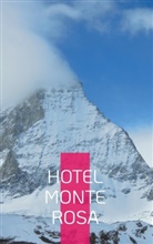 Philipp H Bührer, Philipp H. Bührer - Hotel Monte Rosa