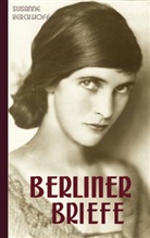 Susanne Kerckhoff - Berliner Briefe