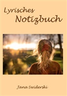 Jana Swiderski - Lyrisches Notizbuch