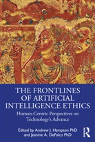 Jeanine Hampton Defalco, Andrew J. Defalco Hampton, Jeanine DeFalco, Jeanine A. DeFalco, Andrew Hampton, Andrew J. Hampton - Frontlines of Artificial Intelligence Ethics