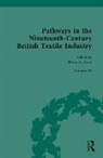 Philip Sykas, Philip A. Sykas, Philip Sykas, Philip A. Sykas - Pathways in the Nineteenth-Century British Textile Industry