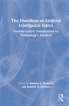 Jeanine Hampton Defalco, Andrew J. Defalco Hampton, Jeanine DeFalco, Jeanine A. DeFalco, Andrew Hampton, Andrew J. Hampton - Frontlines of Artificial Intelligence Ethics