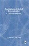 Anne Grüne, Kai Hafez, Kai (University of Erfurt) Grune Hafez, Kai Grune Hafez, Hafez Kai - Foundations of Global Communication