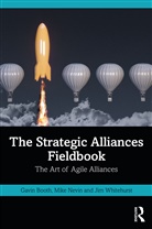 Gavin Booth, Gavin Nevin Booth, Booth Gavin, Mike Nevin, Jim Whitehurst, Whitehurst Jim - Strategic Alliances Fieldbook