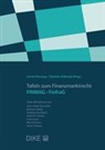 Gion-Andri Decurtins, Barbara Gallati, Gersbac, Andreas Gersbach, Anton Greber, Livia Gross... - Tafeln zum Finanzmarktrecht: FINMAG/FinfraG