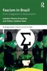 Odilon Caldeira Neto, Leandro Pereira (Universidade Federal D Goncalves, Leandro Pereira Gonçalves, Odilon Caldeira Neto - Fascism in Brazil