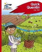 Katie Dale, Dale Katie, Ruth Bennett - Reading Planet - Quick Quentin - Red C: Rocket Phonics