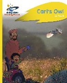 Jillian Powell, Powell Jillian, Tanja Varcelija - Reading Planet - Carl's Owl - Yellow Plus: Rocket Phonics