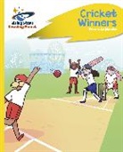 Emma Anthonisz, Luna Valentine - Reading Planet - Cricket Winners - Yellow Plus: Rocket Phonics