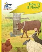 Clare Bristow, Bristow Clare, Simone Fumagalli - Reading Planet - How Is It Now? - Yellow Plus: Rocket Phonics