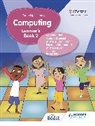 Roland Birbal, Birbal Roland, Carissa Gookool, Michelle Koon Koon, Nazreen Mohammed, Michele Taylor... - Cambridge Primary Computing Learner's Book Stage 2