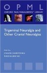 Joanna (Professor of Pain in Relation Zakrzewska, Joanna M. (Professor of Pain in Relati Zakrzewska, Turo Nurmikko, Joanna Zakrzewska, Joanna M. Zakrzewska, Zakrzewska Joanna M. - Trigeminal Neuralgia and Other Cranial Neuralgias