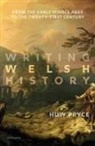 Huw Pryce, Huw (Professor Emeritus Pryce, Pryce Huw - Writing Welsh History
