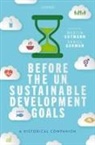 Martin (Lecturer Gutmann, Martin (Lucerne University of Applied Sci Gutmann, Daniel Gorman, Gorman Daniel, Martin Gutmann - Before the Un Sustainable Development Goals