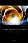 Kristie Miller, Kristie (Professor of Philosophy Miller, James Norton - Everyday Metaphysical Explanation