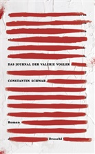 Constantin Schwab - Das Journal der Valerie Vogler