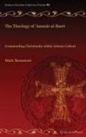 Mark Beaumont - The Theology of 'Amm¿r al-Basr¿