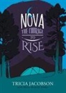 Tricia Jacobson, Tricia Jacobson - Nova