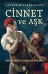 Arthur Schopenhauer - Cinnet ve Ask