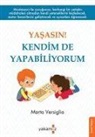 Marta Versiglia - Yasasin Kendim de Yapabiliyorum