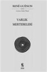 Rene Guenon - Varlik Mertebeleri