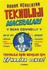 Sean Connolly - Dudak Ucuklatan Teknoloji Maceralari