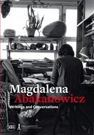 Jenny Dally, Mary Jane Jacob - Magdalena Abakanowicz