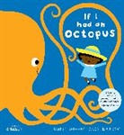 Gabby Dawnay, Alex Barrow - If I had an octopus (Paperback)