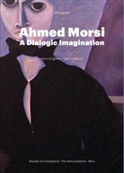 The Africa Institute and Sharjah Art Foundation, Hoor l Qasimi, The Africa Institute and Sharjah Art Foundation, Hoor Al Qasimi, Salah M Hassan, Salah M. Hassan... - Ahmed Morsi