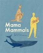 Cathy Evans, Malachy Egan, Bia Melo - Mama Mammals