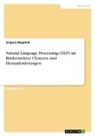 Grigorij Mogilnik - Natural Language Processing (NLP) im Bankensektor. Chancen und Herausforderungen