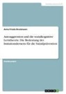 Anna Frieda Brockmann - Autoaggression und die sozialkognitive Lerntheorie. Die Bedeutung des Imitationslernens für die Suizidprävention
