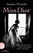 Justine Picardie - Miss Dior