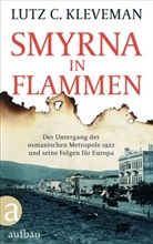 Lutz C Kleveman, Lutz C. Kleveman - Smyrna in Flammen