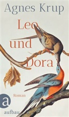 Agnes Krup - Leo und Dora