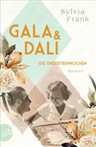 Sylvia Frank - Gala und Dalí - Die Unzertrennlichen