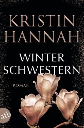 Kristin Hannah - Winterschwestern - Ein Garten im Winter