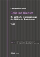 Klaus-Dietmar Henke, Klaus-Dietmar (Prof. Dr.) Henke - Geheime Dienste