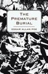 Edgar  Allan Poe - The Premature Burial