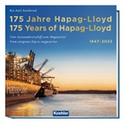 Kai-Axel Aanderud - 175 Jahre Hapag-Lloyd - 175 Years of Hapag-Lloyd 1847-2022