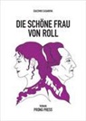 Giacom Casanova, Giacomo Casanova, Boris Schneider - Die schöne Frau von Roll