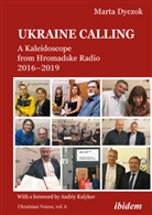 Marta Dyczok, Andrea Umland, Andreas Umland - Ukraine Calling
