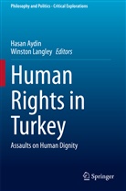 Hasa Aydin, Hasan Aydin, Langley, Langley, Winston Langley - Human Rights in Turkey