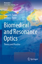 Andrei L Tanin, Andrei L. Tanin, Leonid Tanin, Leonid V Tanin, Leonid V. Tanin - Biomedical and Resonance Optics