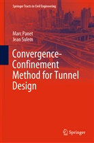 Mar Panet, Marc Panet, Jean Sulem - Convergence-Confinement Method for Tunnel Design