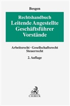 Nicolai Besgen, Kar Brock, Karl Brock, Stephan Dornbusch u a - Rechtshandbuch Leitende Angestellte, Geschäftsführer und Vorstände