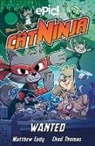 Matthew Cody, Marcie Colleen, Matthew Cody, Colleen AF Venable, Derek Laufman, Chad Thomas... - Cat Ninja: Wanted