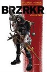 Ron Garney, Keanu Reeves, Matt Kindt, Matt Kindt, Keanu Reeves, Ron Garney - BRZRKR Vol. 2