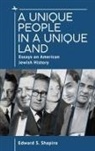 Edward Shapiro - A Unique People in a Unique Land